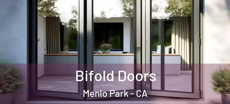  Bifold Doors Menlo Park - CA