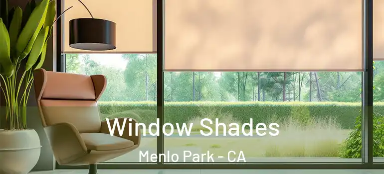  Window Shades Menlo Park - CA